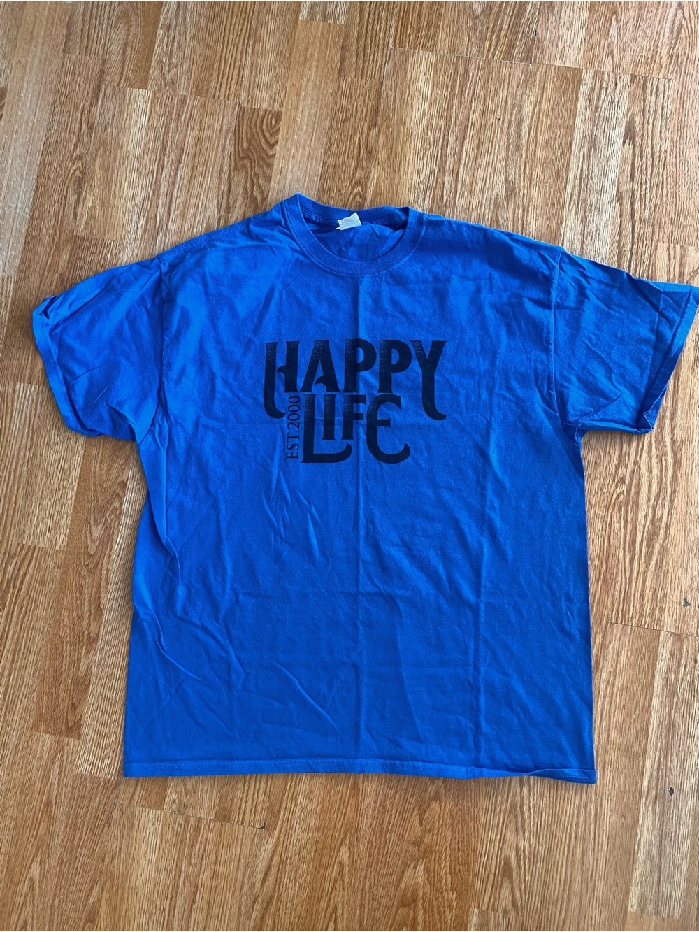 5 for $25! Blue "Happy Life established 2000" Graphic Tee